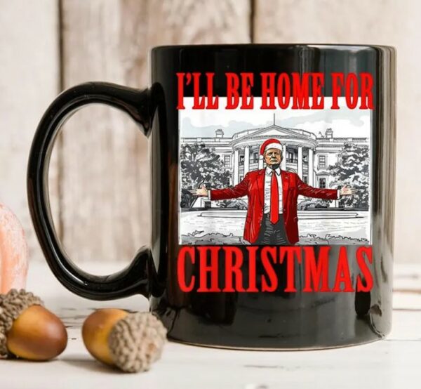 I'll Be Home For Christmas Santa Trump Xmas Pajamas Black mugs1