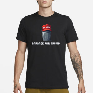 MAGA Garbage: The Ultimate Trump-Themed Apparel for Patriots 6 MAGA Garbage For Trump Shirts2