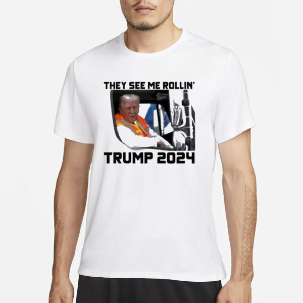 Official Trump 2024 They See Me Rollin’ Shirts2