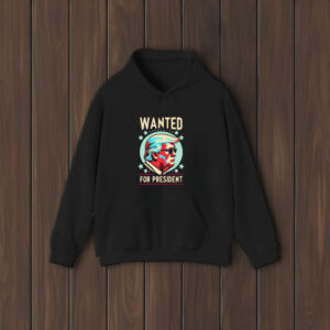 Original Trump Wanted For President 2024 T-Shirts: Show Your Support in Style 6 Original Trump Wanted For President 2024 shirts2