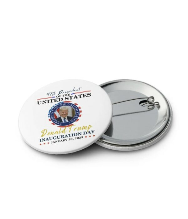 President Donald Trump Inauguration Day 2025 Pin Button