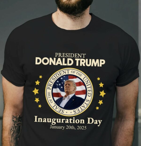 President Donald Trump Inauguration Day 2025 Shirt