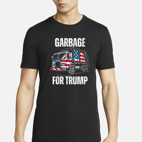 Proud Garbage For Trump Dust Cart Truck 2024 T-Shirts