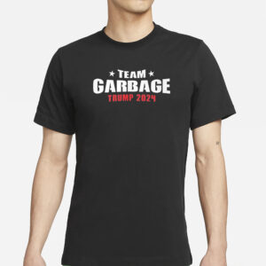 Team GARBAGE Trump 2024: Show Your Political Stance with Style 5 Team GARBAGE Trump 2024 T-Shirts1