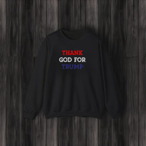 Thank God For Trump: Patriotic Apparel for True Americans 7 Thank God For Trump Shirt, Hoodie, Trump T-shirt3