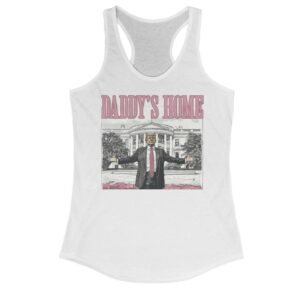 Trump 2024 Daddys Home White House Racerback Tank Shirt USs