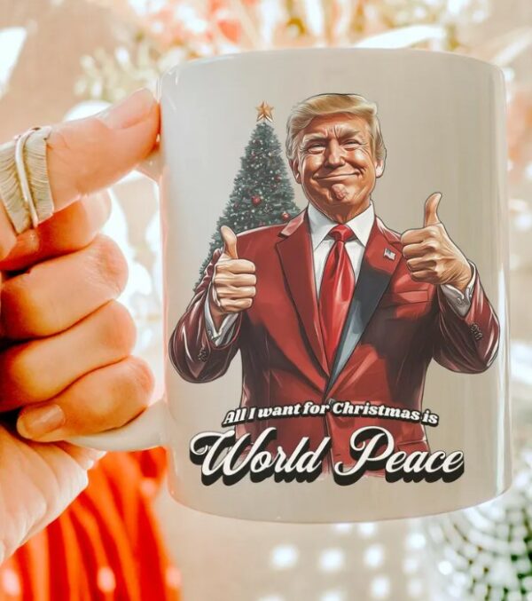 Trump 2024 Mug, All i want for christmas is world peace Mug1