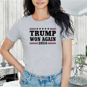 Trump 2024: Victory Re-Elected T-Shirt 6 Trump 2024 Won Again T-Shirt
