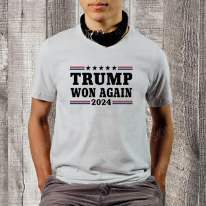 Trump 2024: Victory Re-Elected T-Shirt 7 Trump 2024 Won Again T-Shirts