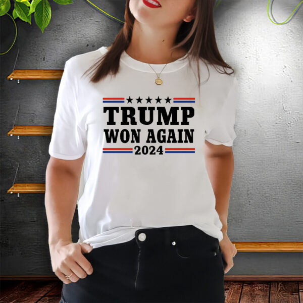 Trump 2024 Won Again TShirts