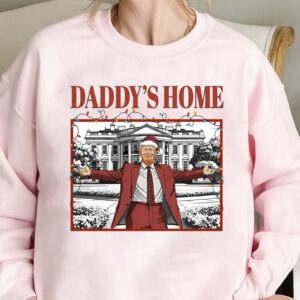 Trump Daddy's Home TShirt