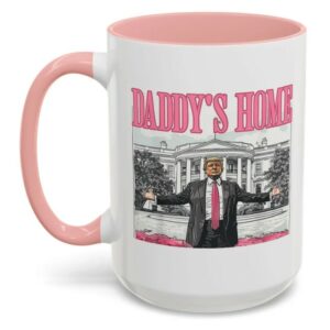 Trump Daddy’s home pink mug Retro trump white house 2024 Trump MAGA Mug