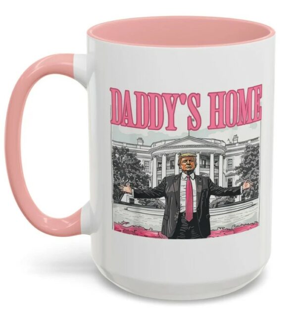 Trump Daddy’s home pink mug Retro trump white house mug