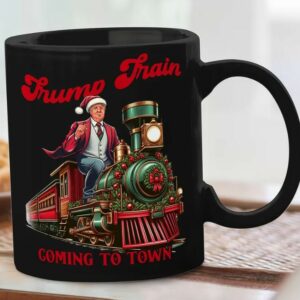 Trump Train Coming To Town 2024 Election Coffee Cup, Christmas Republican Mugs
