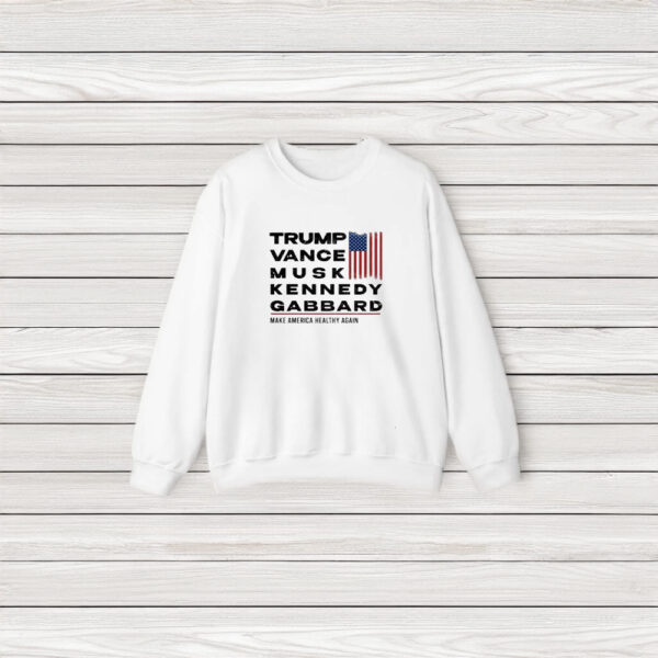 Trump Vance Musk Kennedy Gabbard Make America Healthy Again Trump Won 2024 Shirts3