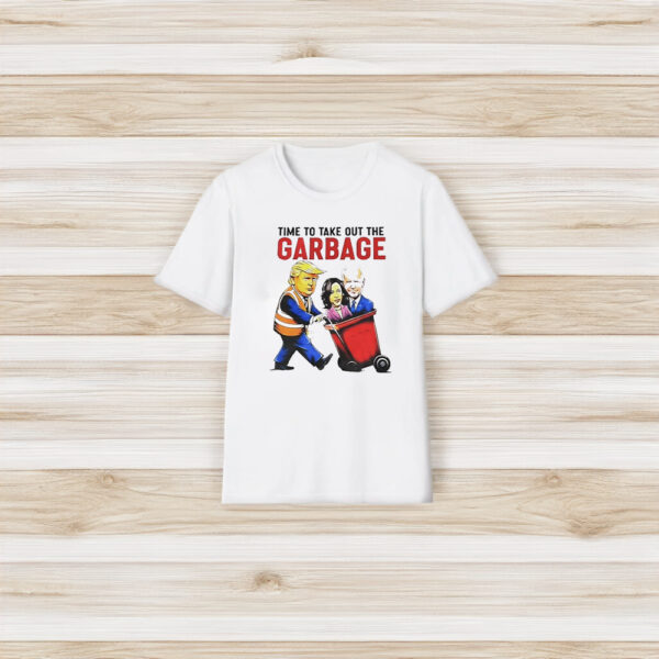 Trump time to take out the garbage shirts