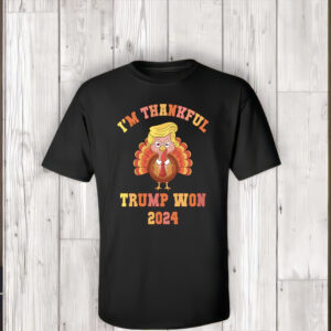Vintage I'm Thankful Trump Won 2024 Return Celebration ShirtS